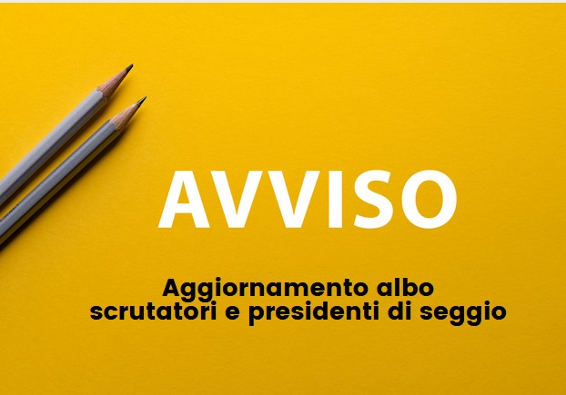Immagine SONO APERTE LE ISCRIZIONI ALL'ALBO PRESIDENTI E SCRUTATORI DI SEGGIO - ANNO 2022/23